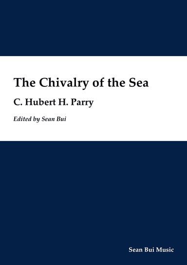 The Chivalry of the Sea (arr. Edited by Sean Bui)