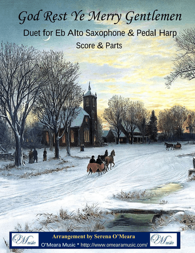 God Rest Ye Merry, Gentlemen, Duet for Eb Alto Saxophone & Pedal Harp (arr. Serena O'Meara)
