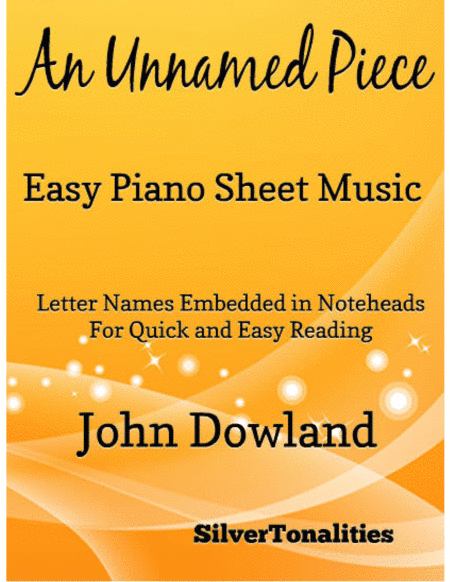 An Unnamed Piece Easy Piano Sheet Music (arr. SilverTonalities)