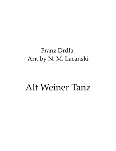 Alt Weiner Tanz (arr. Nick Lacanski)