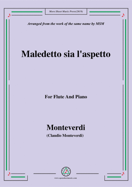 Monteverdi-Maledetto sia l'aspetto, for Flute and Piano (arr. MSM)