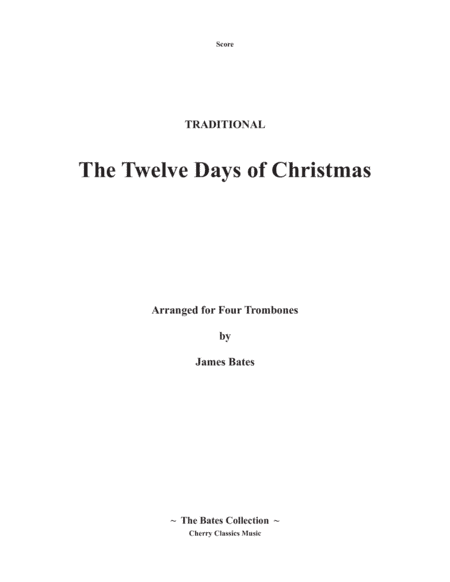 The Twelve Days of Christmas for Trombone Quartet (arr. James Bates)