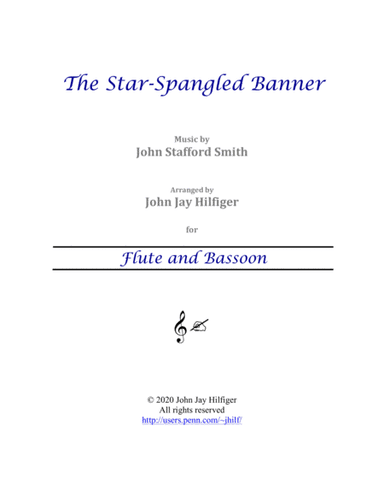 The Star-Spangled Banner for Flute and Bassoon (arr. John Jay Hilfiger)