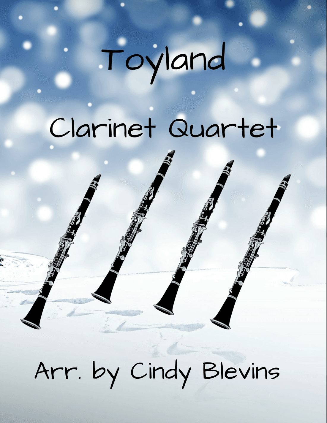 Toyland, for Clarinet Quartet (arr. Cindy Blevins)
