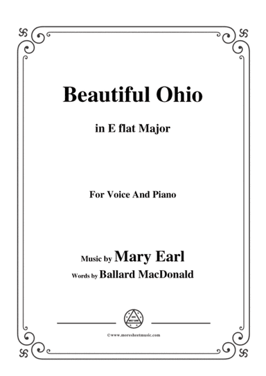 Mary Earl-Beautiful Ohio,in E flat Major,for Voice and Piano (arr. MSM)