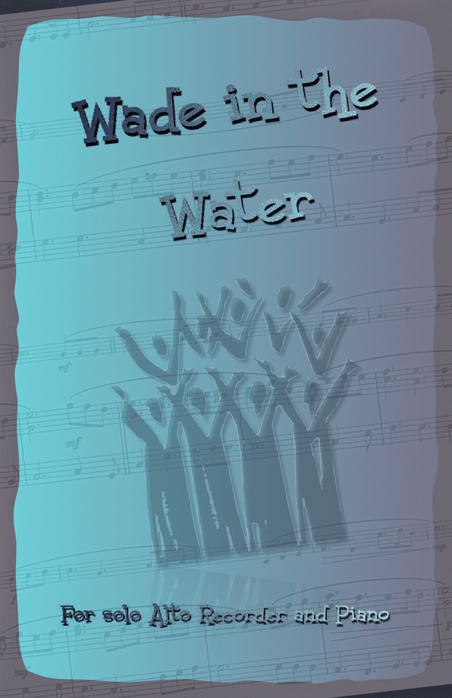 Wade in the Water, Gospel Song for Alto Recorder and Piano (arr. David McKeown)