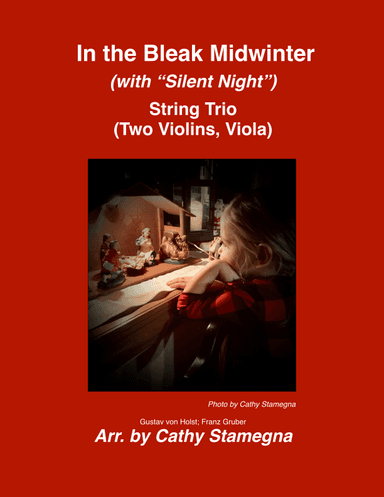 In the Bleak Midwinter (with "Silent Night") String Trio (Two Violins, Viola) (arr. Cathy Stamegna)