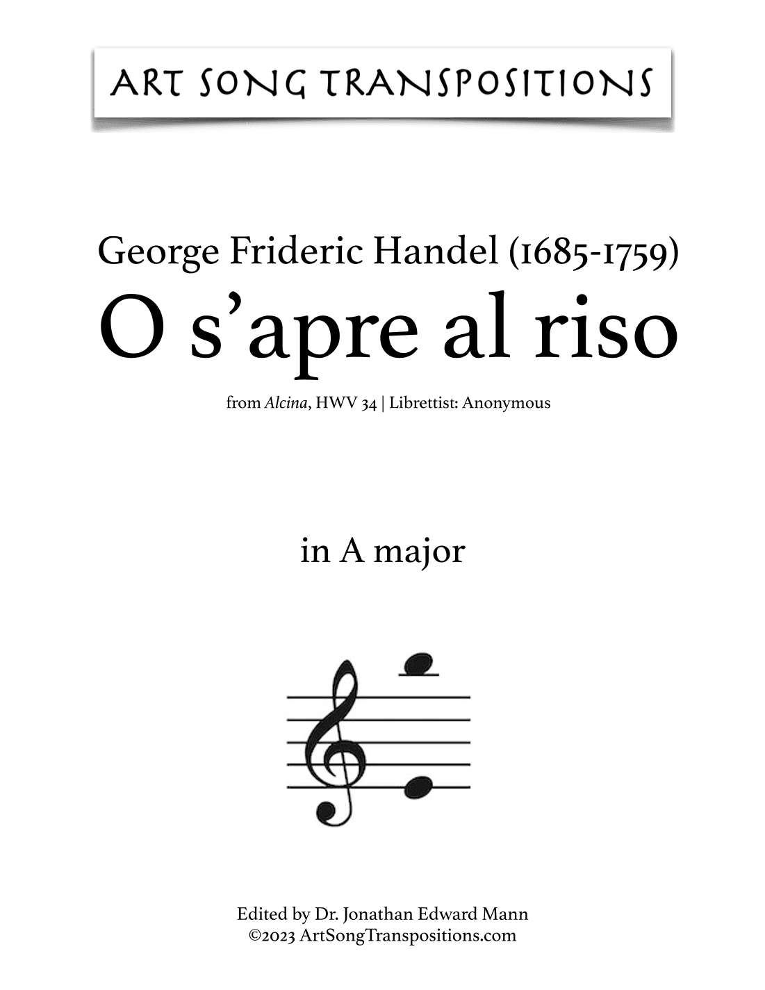 HANDEL: O s’apre al riso (transposed to A major) (arr. ArtSongTranspositions.com)