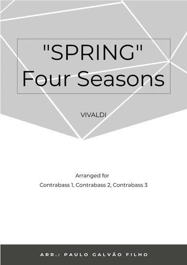 SPRING - FOUR SEASONS - CONTRABASS TRIO (arr. Paulo Galvao Filho)