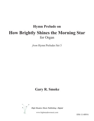 How Brightly Shines the Morning Star (arr. Gary R. Smoke)
