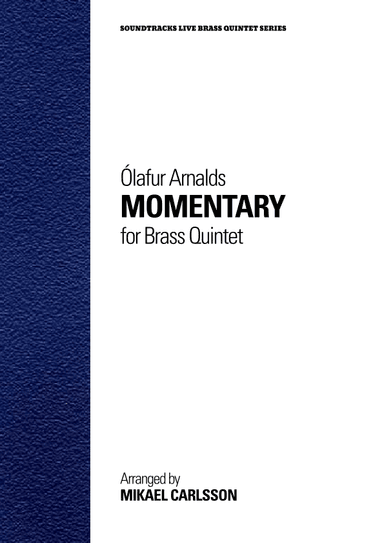 Momentary (arr. Mikael Carlsson)