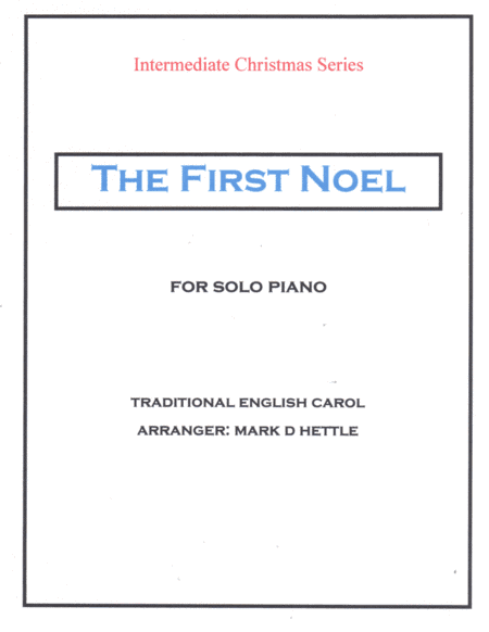 The First Noel (arr. Mark D Hettle)