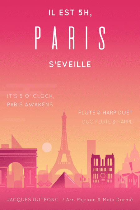Il Est Cinq Heures Paris S'eveille (arr. Myriam Darme, Maia Darme)