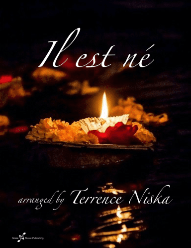 Il est né (arr. Terrence Niska)