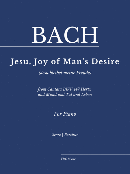 Jesu, Joy of Man's Desire - from Cantata BWV 147 Hertz und Mund und Tat und Leben (Jesu bleibet) (arr. Flavio Regis Cunha)