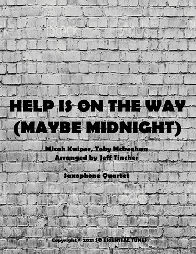 Help Is On The Way (maybe Midnight) (arr. Jeff Tincher)