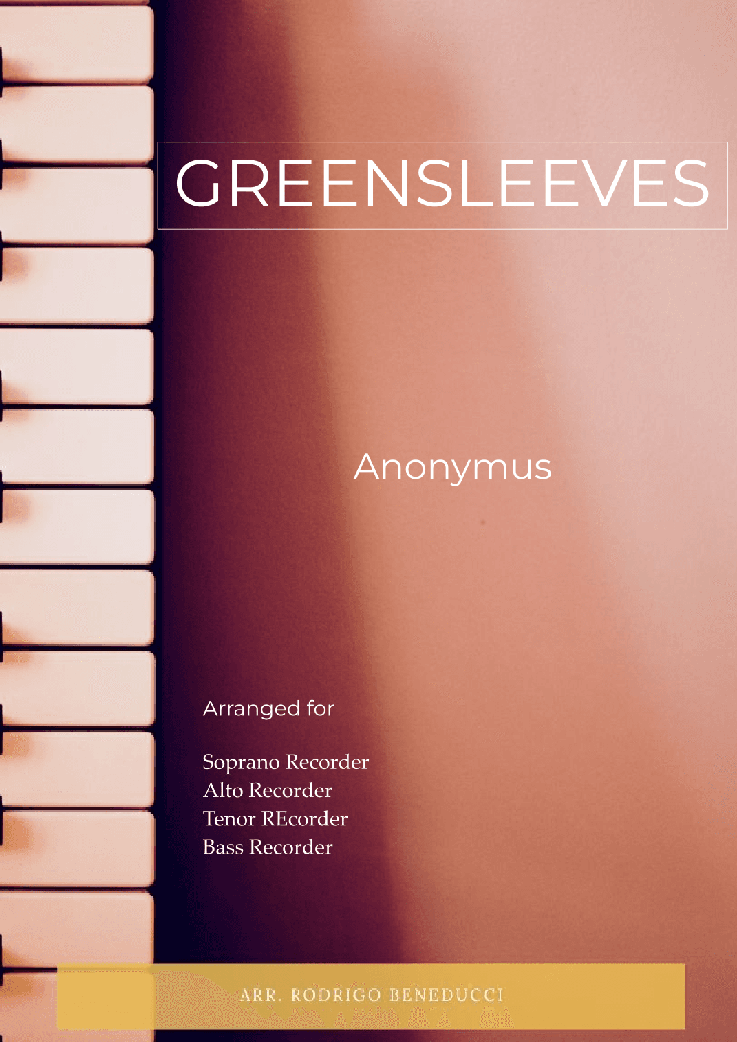 GREENSLEEVES - ANONYMUS – RECORDER QUARTET (arr. RODRIGO BENEDUCCI)