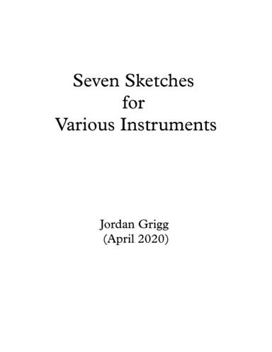 Seven Sketches for Various Instruments