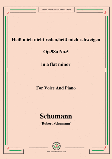 Schumann-Heiß mich nicht reden,heiß mich schweigen,Op.98a No.5,in a flat minor,for Vioce&Pno (arr. MSM)