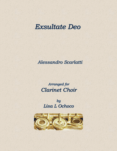 Exsultate Deo for Clarinet Choir (arr. Lisa L Ochoco)