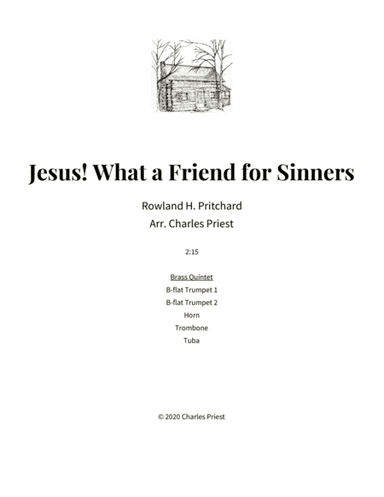 Jesus! What a Friend for Sinners (arr. Charles Priest)