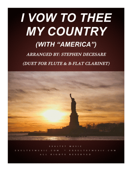 I Vow To Thee My Country (with "America") (Duet for Flute & Bb-Clarinet) (arr. Stephen DeCesare)