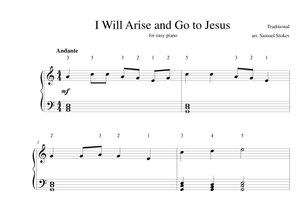 I Will Arise and Go to Jesus - for easy piano (arr. Samuel Stokes)