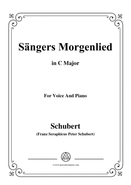 Schubert-Sängers Morgenlied(The Minstrel's Morning Song),D.165,in C Major,for Voice&Piano (arr. MSM)