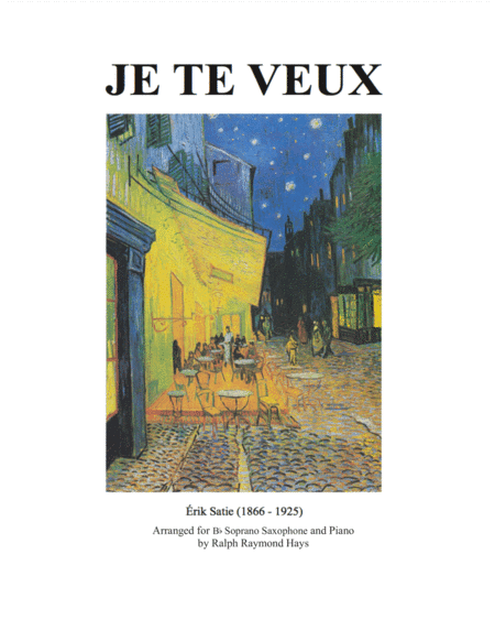 Je Te Veux (for soprano sax and piano) (arr. Ralph Raymond Hays)