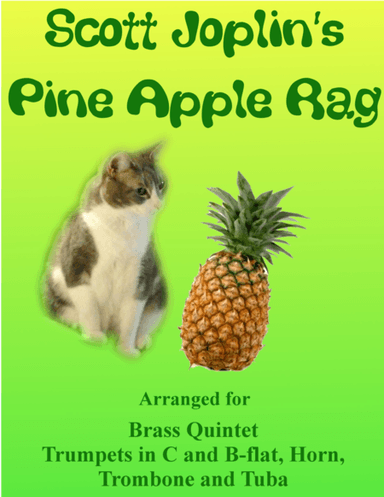 Scott Joplin: Pine Apple Rag for Brass Quintet (arr. Darrell Goforth)
