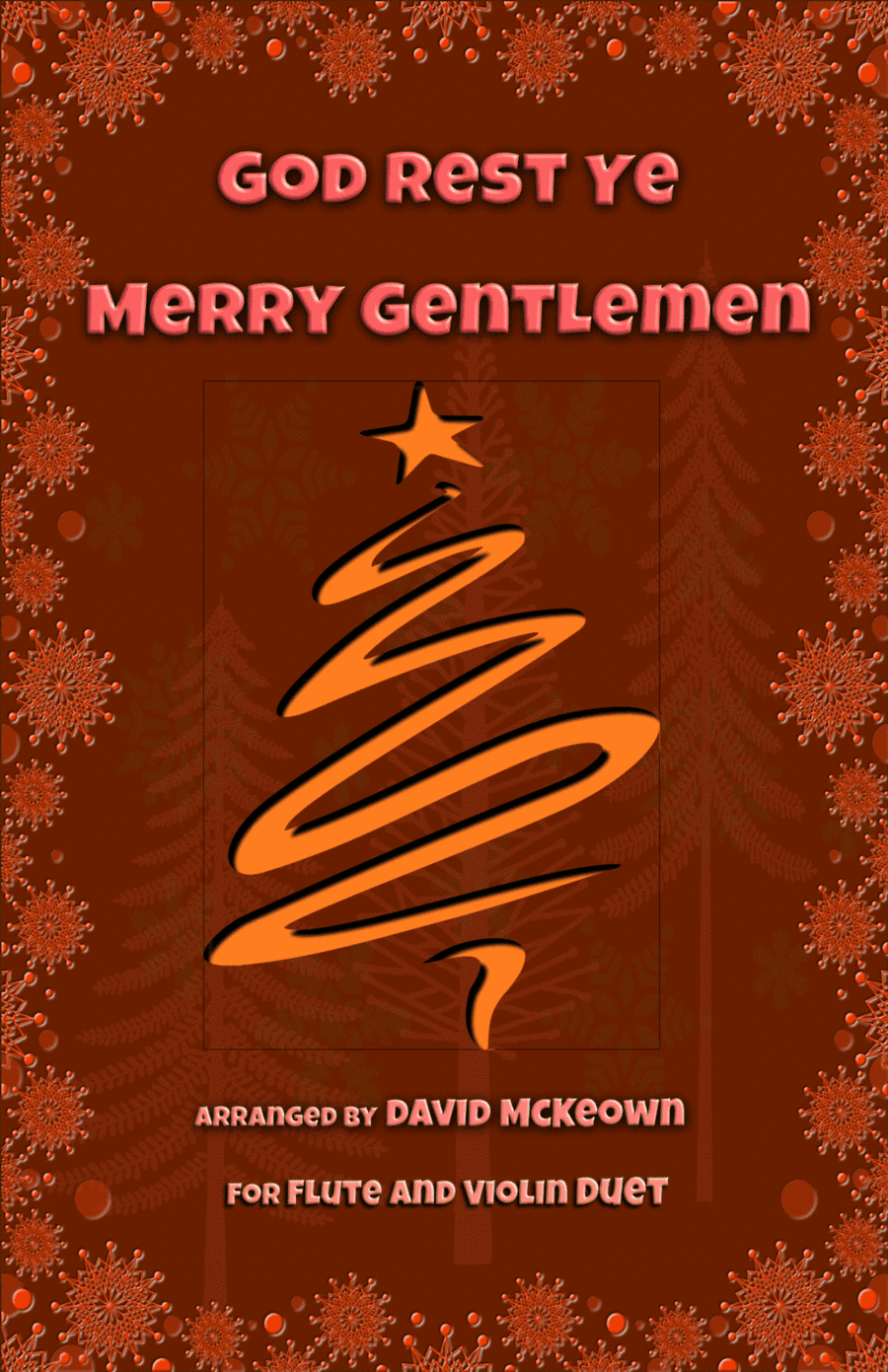 God Rest Ye Merry Gentlemen, Jazz Style, for Flute and Violin Duet (arr. David McKeown)