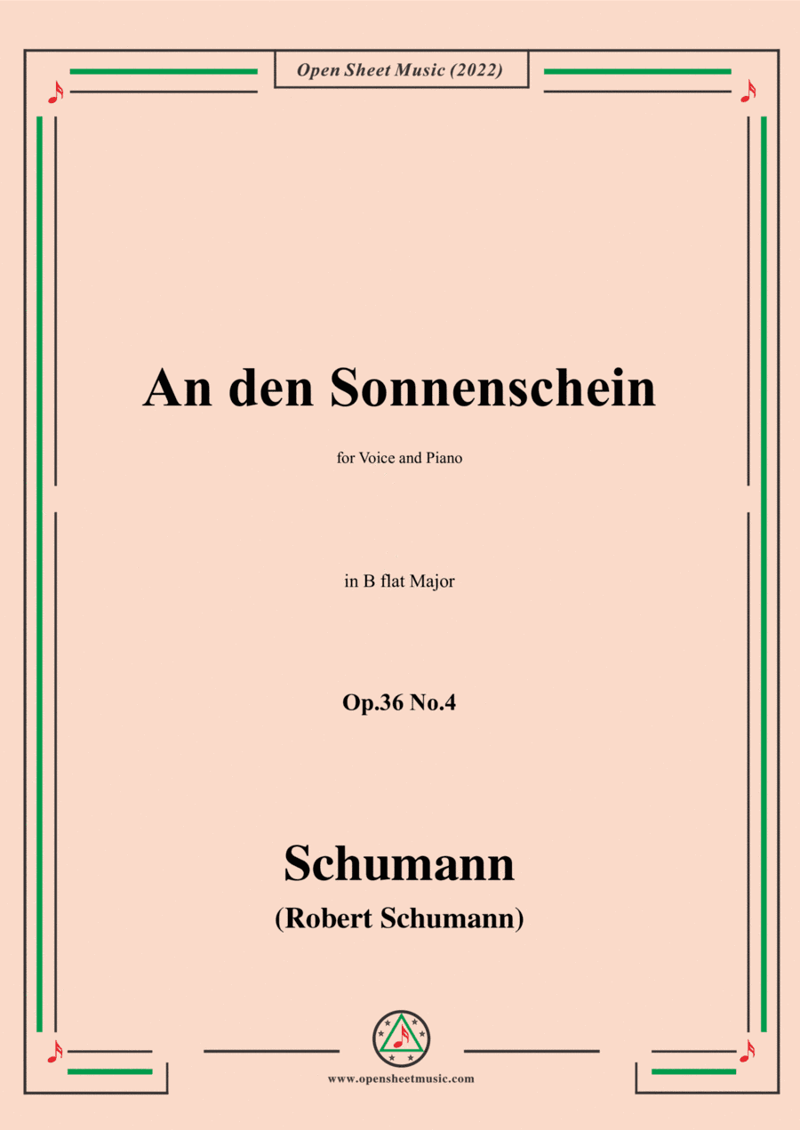 Schumann-An den Sonnenschein,Op.36 No.4 in B flat Major,for Voice and Piano (arr. Open Cloud)
