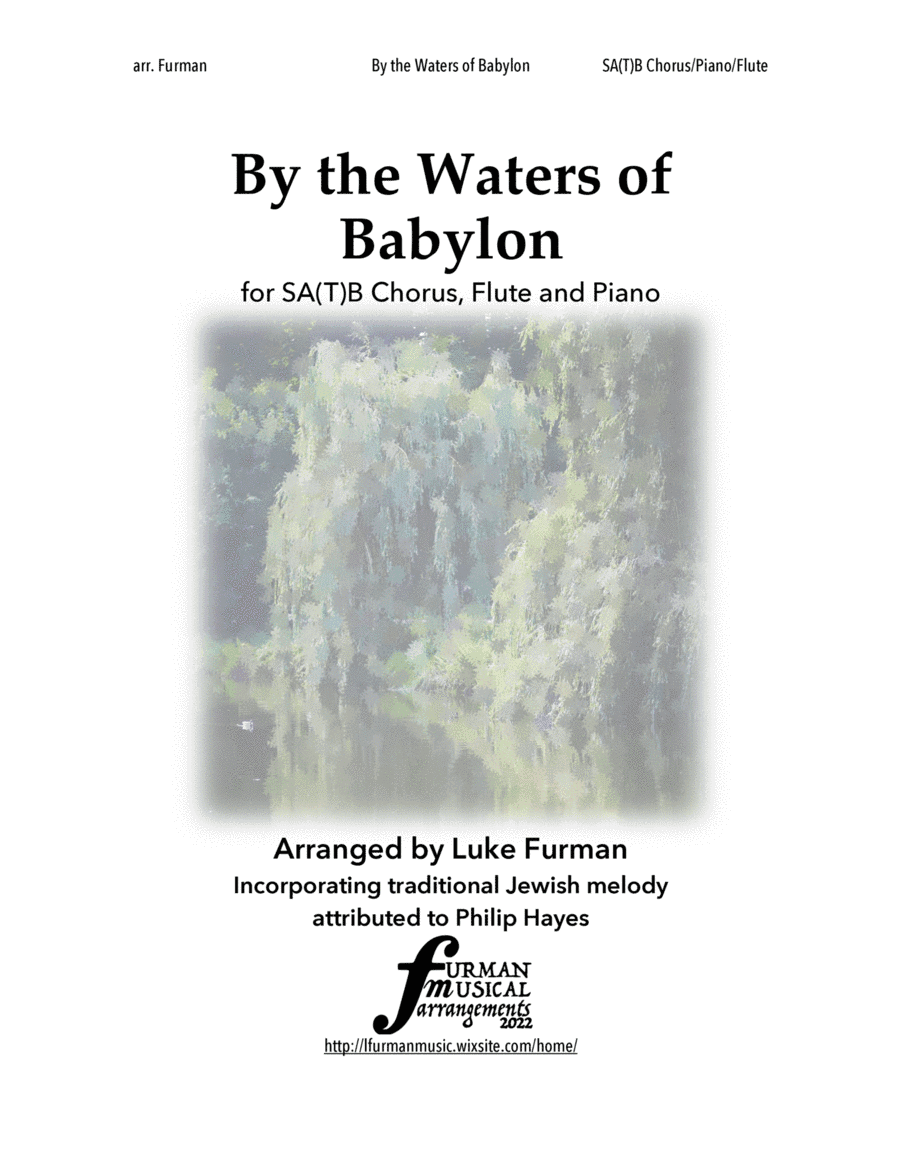By the Waters of Babylon (SATB/SAB choir, piano, flute) (arr. Furman Musical Arrangements)