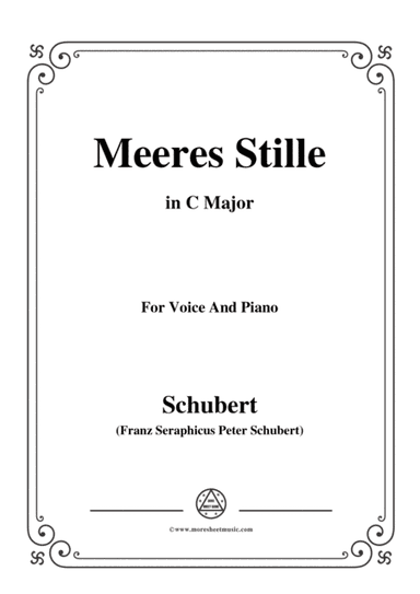 Schubert-Meeres Stille,Op.3 No.2,in C Major,for Voice&Piano (arr. MSM)