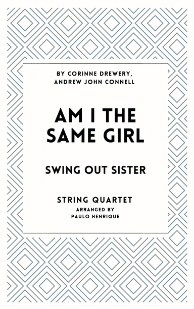 Am I The Same Girl - Swing Out Sister (arr. Paulo Henrique)