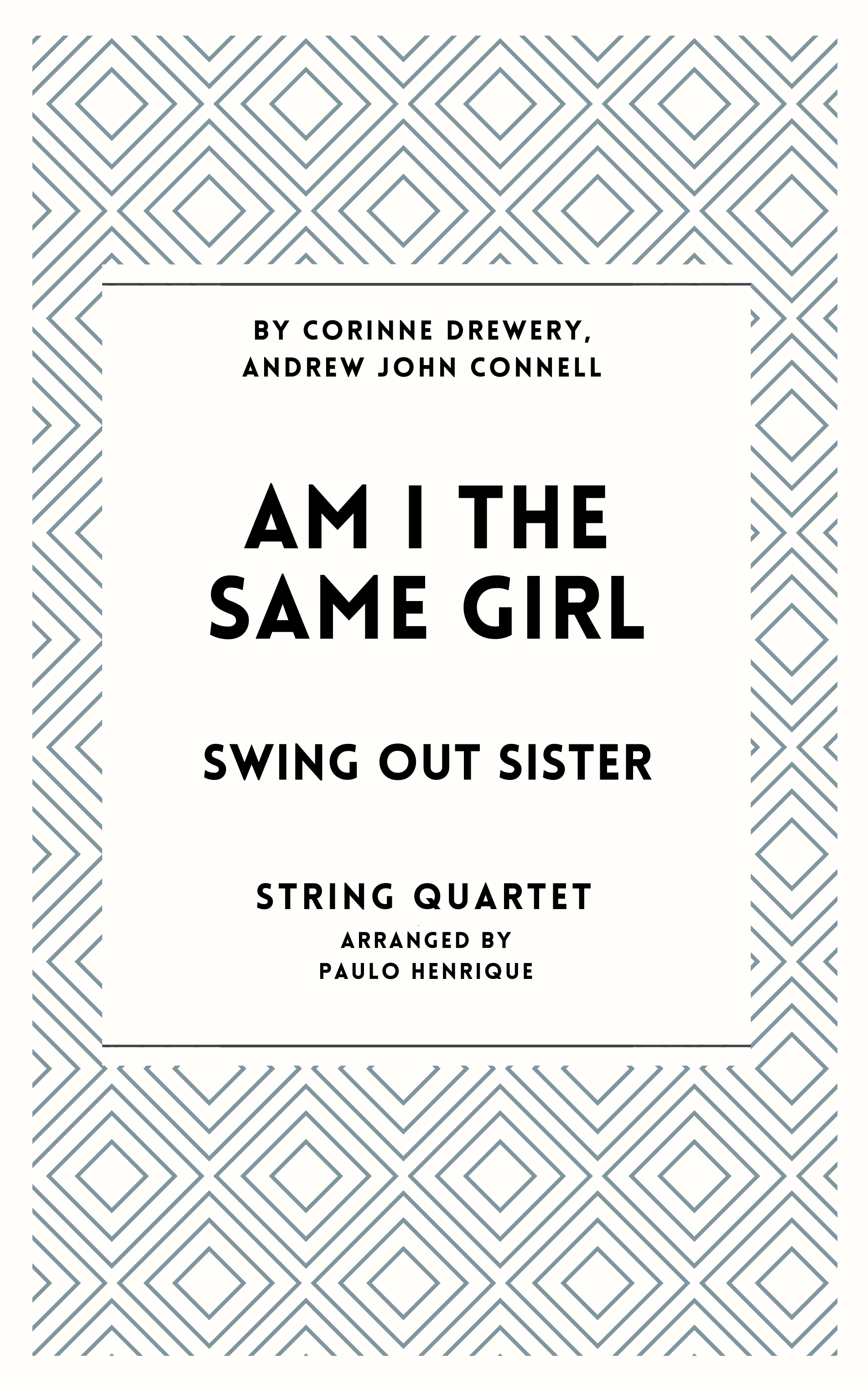 Am I The Same Girl - Swing Out Sister (arr. Paulo Henrique)