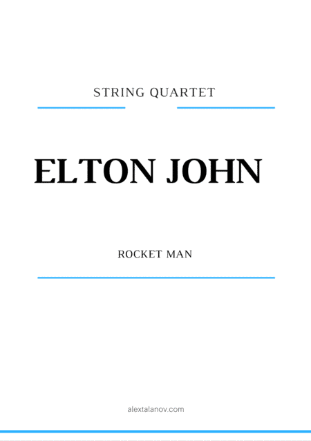 Rocket Man (I Think It's Gonna Be A Long Long Time) (arr. Alex Talanov)