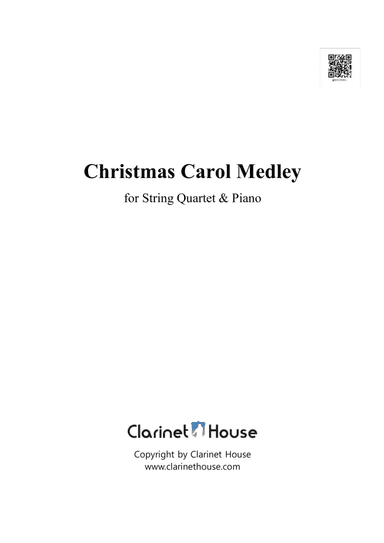 Christmas Carol Medley for String Quartet (Violin2, Viola, Cello, Piano) (arr. Bowooner)