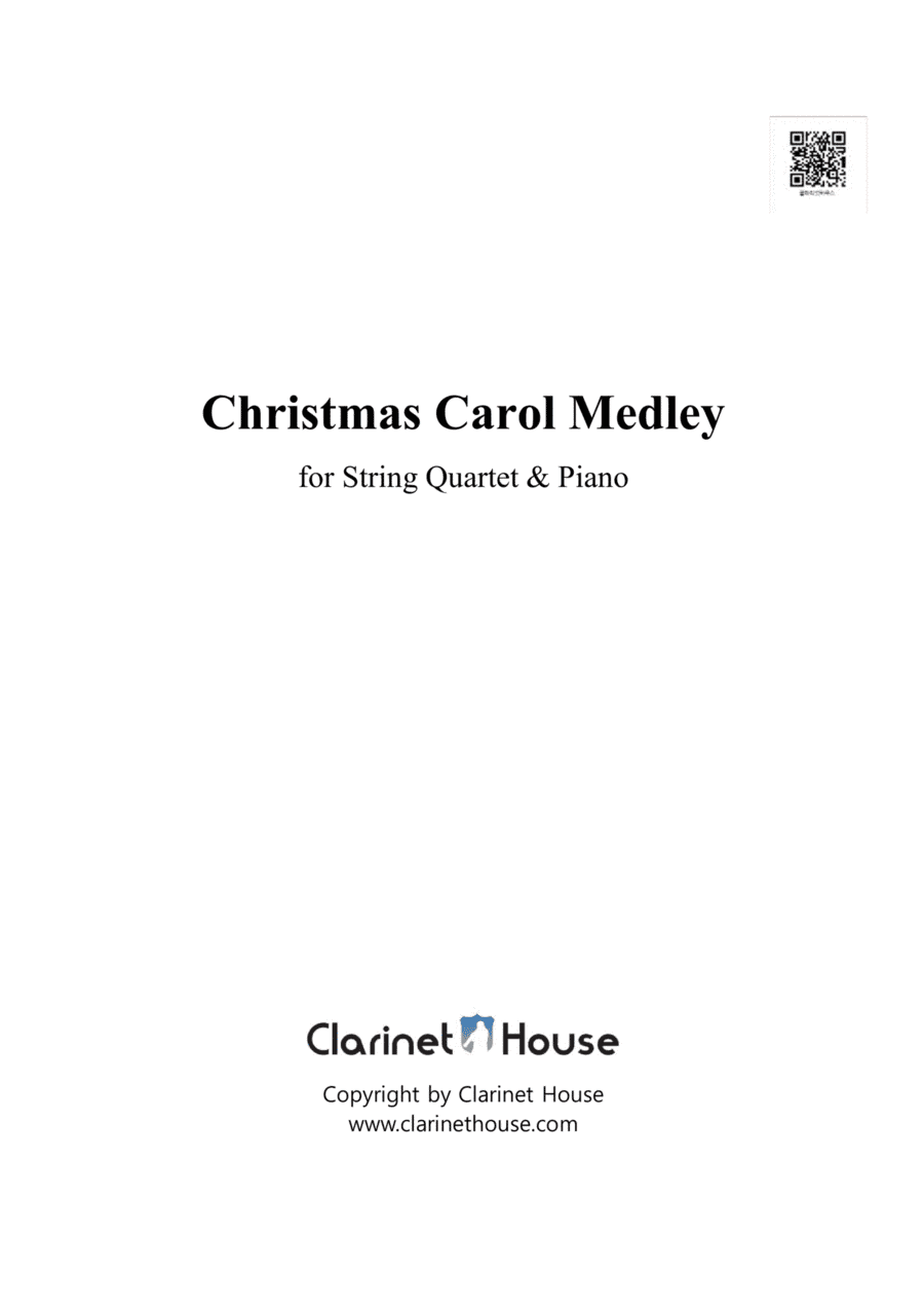 Christmas Carol Medley for String Quartet (Violin2, Viola, Cello, Piano) (arr. Bowooner)