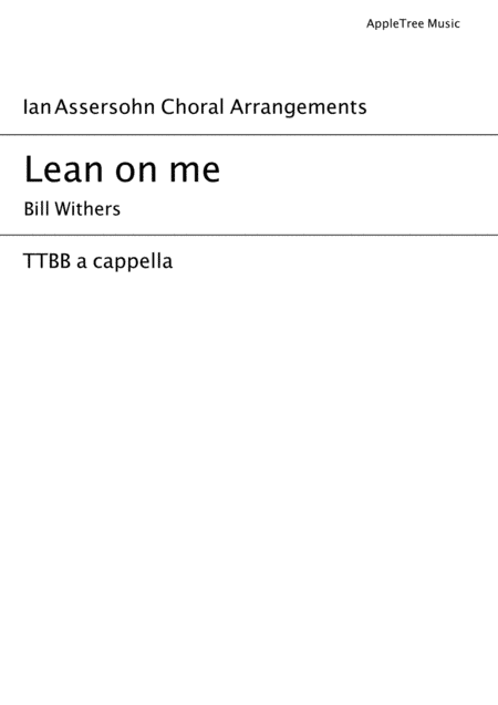 Lean On Me (arr. Ian Assersohn)