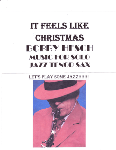 It Feels Like Christmas (arr. Bobby Hesch)