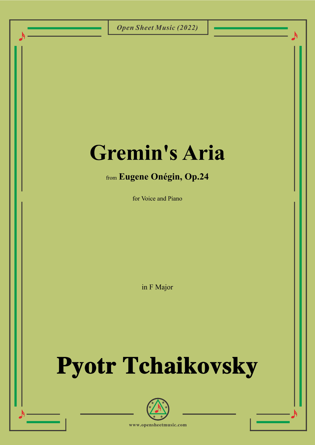 Tchaikovsky-Gremin's Aria,in F Major,from Eugene Onegin,Op.24,for Voice and Piano (arr. OSM Press)