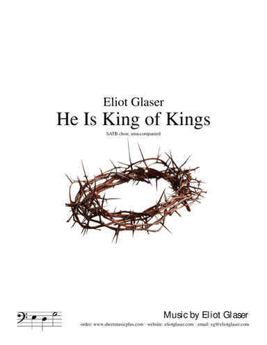 He Is King of Kings (arr. Eliot Glaser)