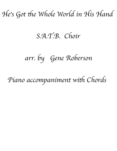 He's Got the Whole World in His Hand SATB Choir (arr. Gene Roberson)