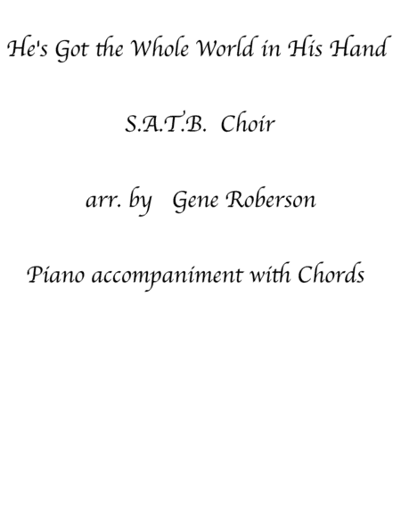 He's Got the Whole World in His Hand SATB Choir (arr. Gene Roberson)