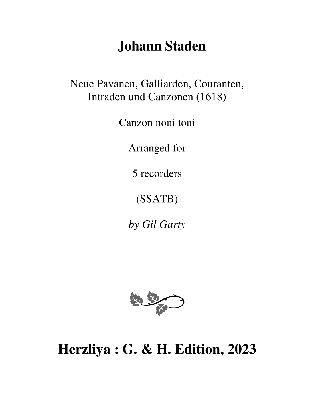 Canzon noni toni from Neue Pavanen, Galliarden, Couranten, Intraden und Canzonen (1618) (arr. Gil Garty)