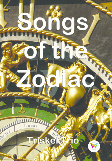 Songs of the Zodiac (full album)