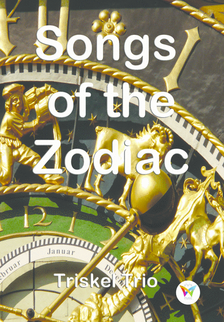 Songs of the Zodiac (full album)