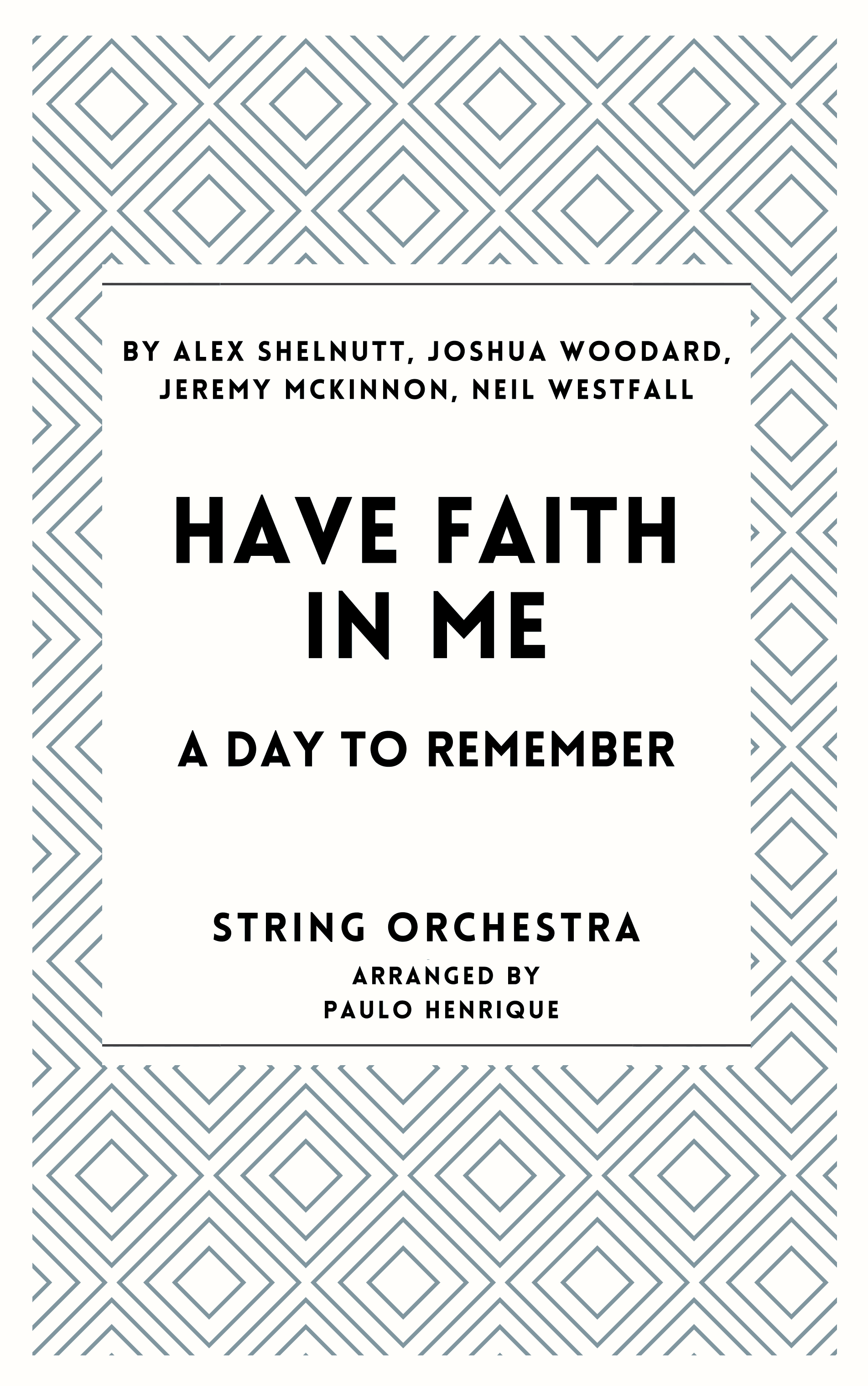 Have Faith In Me (arr. Paulo Henrique)