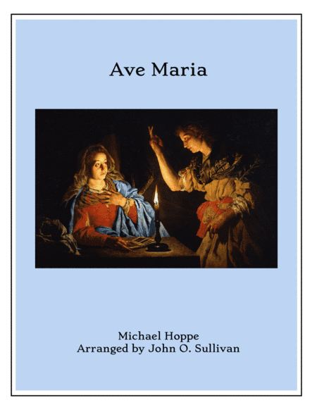 Ave Maria (arr. John O. Sullivan)